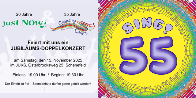 SING 55! – ein Geburtstagskonzert der besonderen Art!